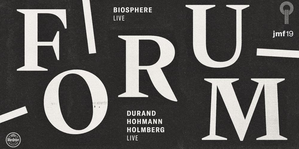 Tickets Biosphere LIVE / FORUM X JETZTMUSIK FESTIVAL, Biosphere Live and more in Berlin